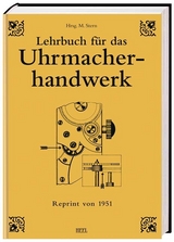 Lehrbuch für das Uhrmacherhandwerk - 