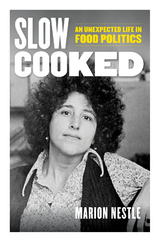 Slow Cooked - Marion Nestle