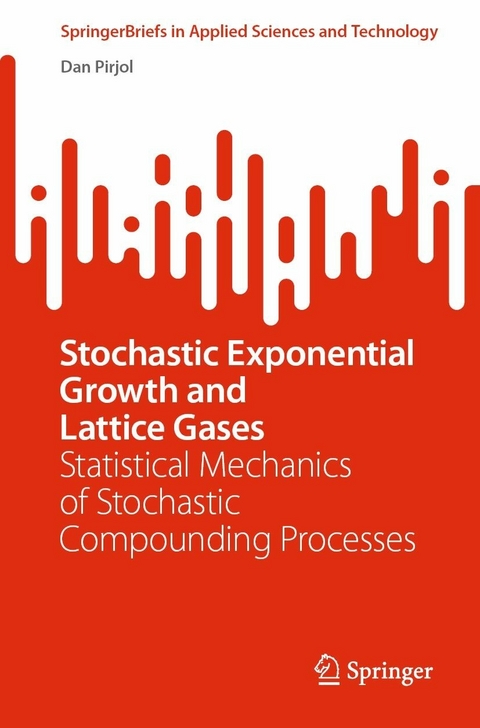 Stochastic Exponential Growth and Lattice Gases -  Dan Pirjol