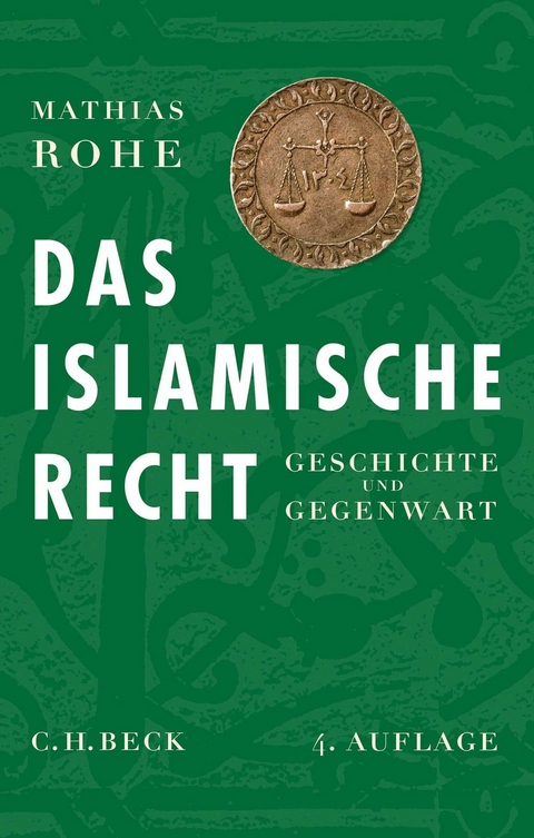 Das islamische Recht - Mathias Rohe