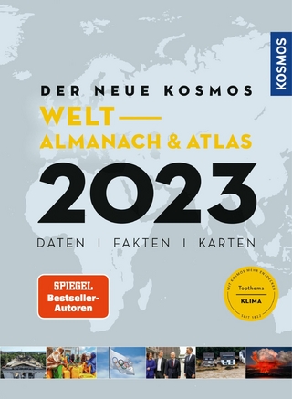 Der neue Kosmos Welt-Almanach & Atlas 2023 - Henning Aubel; Renate Ell; Philip Engler