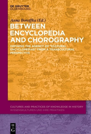Between Encyclopedia and Chorography - Anna Boroffka