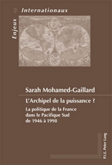 L' Archipel De La Puissance ? - Sarah Mohamed-Gaillard