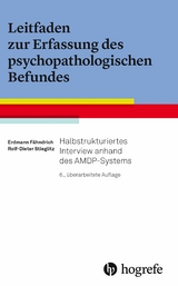 Leitfaden zur Erfassung des psychopathologischen Befundes - Erdmann Fähndrich, Rolf-Dieter Stieglitz