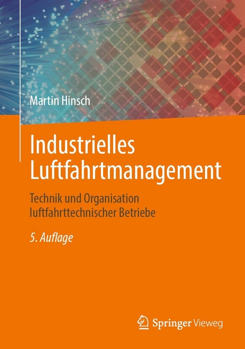 Industrielles Luftfahrtmanagement -  Martin Hinsch