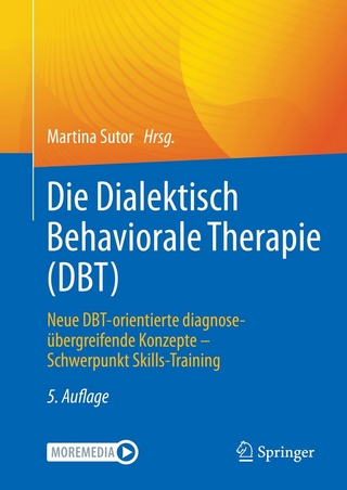 Die Dialektisch Behaviorale Therapie (DBT) - Martina Sutor