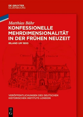 Konfessionelle Mehrdimensionalität in der Frühen Neuzeit - Matthias Bähr