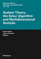 System Theory, the Schur Algorithm and Multidimensional Analysis - 