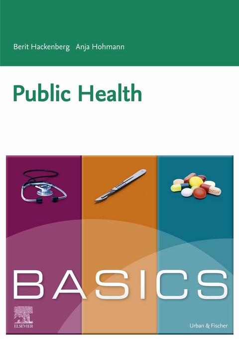 BASICS Public Health -  Berit Hackenberg,  Anja Hohmann