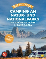 Yes we camp! Camping an Natur- und Nationalparks -  Katja Hein,  Andrea Lammert,  Heidi Siefert
