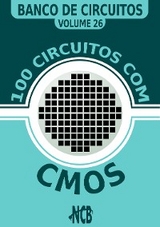 100 Circuitos com CMOS - Newton C. Braga