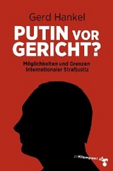 Putin vor Gericht? - Gerd Hankel