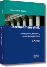 Unternehmensethik -  Hans-Ulrich Küpper