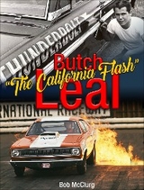 Butch &quote;The California Flash&quote; Leal -  Bob McClurg
