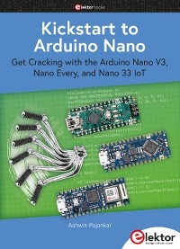 Kickstart to Arduino Nano - Ashwin Pajankar