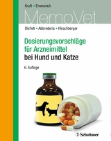 Dosierungsvorschläge für Arzneimittel bei Hund und Katze -  Ilka Ute Emmerich