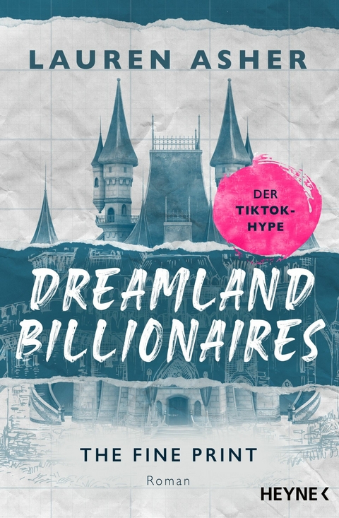 Dreamland Billionaires - The Fine Print -  LAUREN ASHER