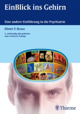 EinBlick ins Gehirn - Dieter F. Braus