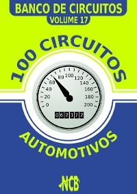 100 Circuitos Automotivos - Newton C. Braga