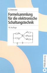 Formelsammlung für die elektronische Schaltungstechnik - Ulrich Dietmeier
