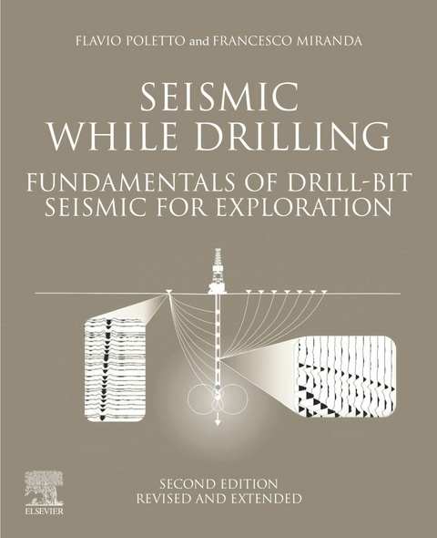 Seismic While Drilling -  F. Miranda,  F.B Poletto