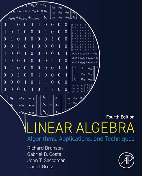 Linear Algebra -  Richard Bronson,  Gabriel B. Costa,  Daniel Gross,  John T. Saccoman