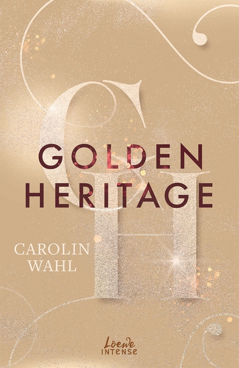 Golden Heritage (Crumbling Hearts, Band 2) -  Carolin Wahl