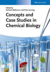 Concepts and Case Studies in Chemical Biology - 