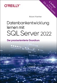 Datenbankentwicklung lernen mit SQL Server 2022 -  Robert Panther