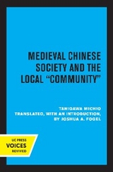 Medieval Chinese Society and the Local Community - Tanigawa Michio