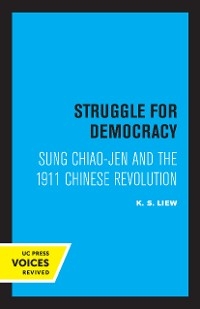Struggle for Democracy - K. S. Liew