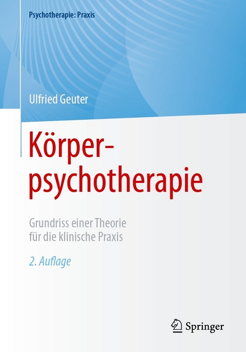 Körperpsychotherapie - Ulfried Geuter