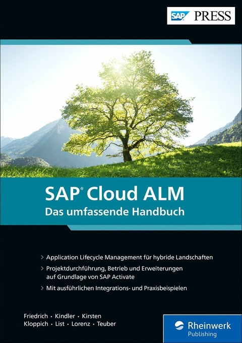 SAP Cloud ALM -  Lars Teuber,  Matthias Friedrich,  Fred Kindler,  Bert Lorenz,  Mathias List,  Daniel Kloppich,  Marcel Ki