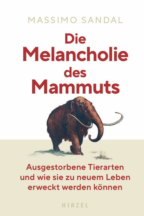 Die Melancholie des Mammuts -  Massimo Sandal