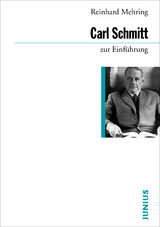 Carl Schmitt zur Einführung - Mehring, Reinhard