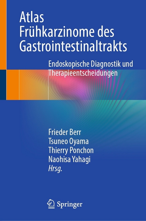 Atlas Frühkarzinome des Gastrointestinaltrakts - 