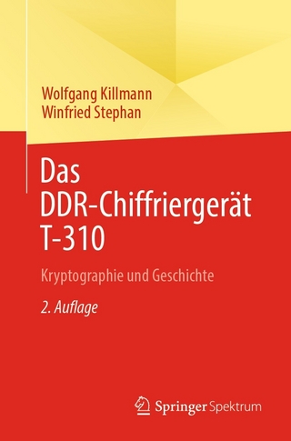 Das DDR-Chiffriergerät T-310 - Wolfgang Killmann; Winfried Stephan