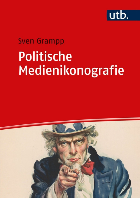 Politische Medienikonografie -  Sven Grampp