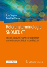 Referenzterminologie  SNOMED CT -  Josef Ingenerf,  Cora Drenkhahn