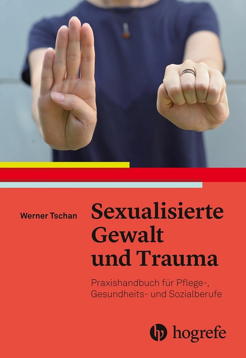 Sexualisierte Gewalt und Trauma -  Werner Tschan