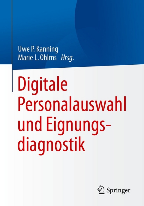 Digitale Personalauswahl und Eignungsdiagnostik - 
