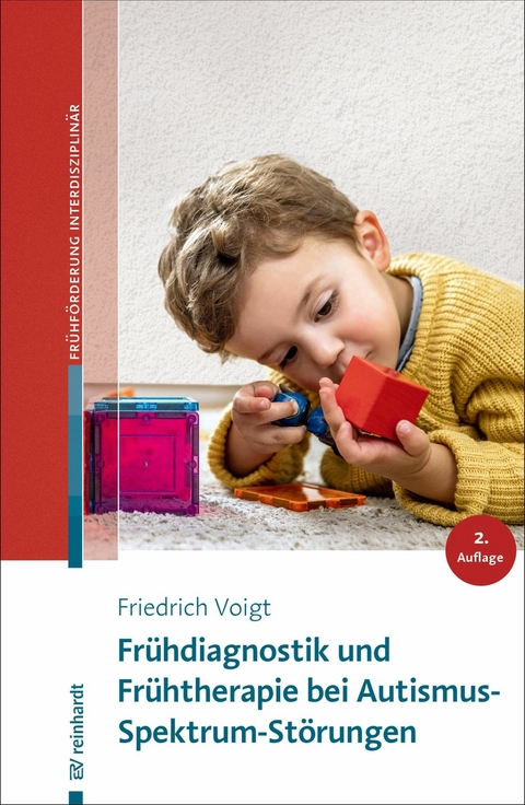 Frühdiagnostik und Frühtherapie bei Autismus-Spektrum-Störungen -  Friedrich Voigt