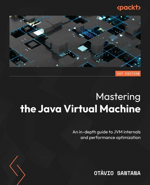 Mastering the Java Virtual Machine -  Otavio Santana
