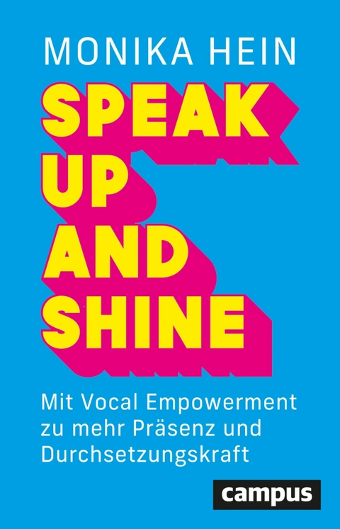 Speak Up and Shine -  Monika Hein