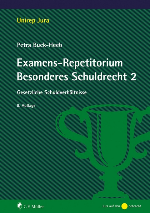 Examens-Repetitorium Besonderes Schuldrecht 2 -  Petra Buck-Heeb