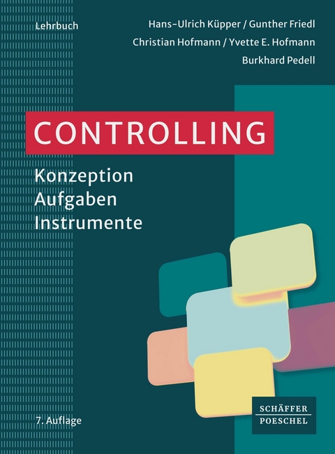 Controlling -  Hans-Ulrich Küpper,  Gunther Friedl,  Christian Hofmann,  Yvette E. Hofmann,  Burkhard Pedell