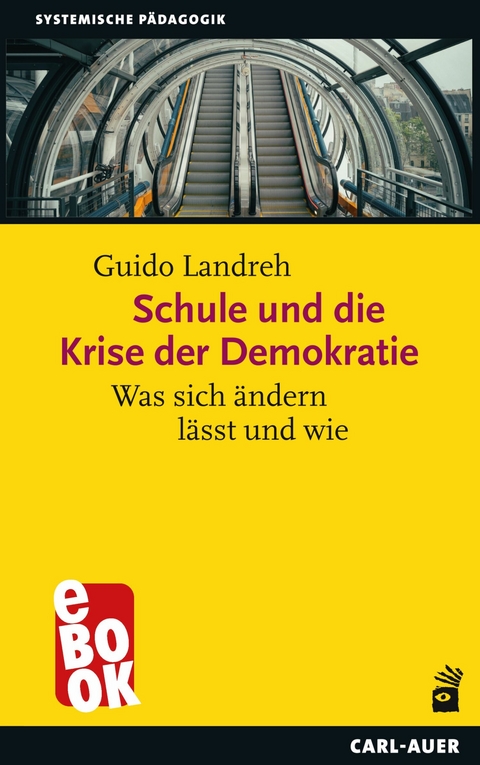 Schule und die Krise der Demokratie -  Guido Landreh