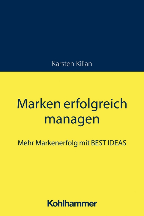 Marken erfolgreich managen -  Karsten Kilian