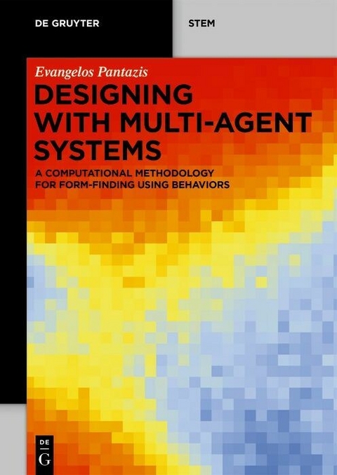Designing with Multi-Agent Systems -  Evangelos Pantazis