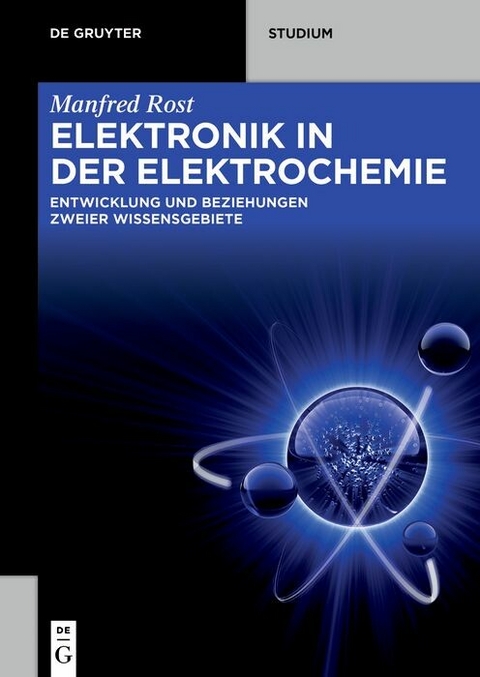 Elektronik in der Elektrochemie -  Manfred Rost